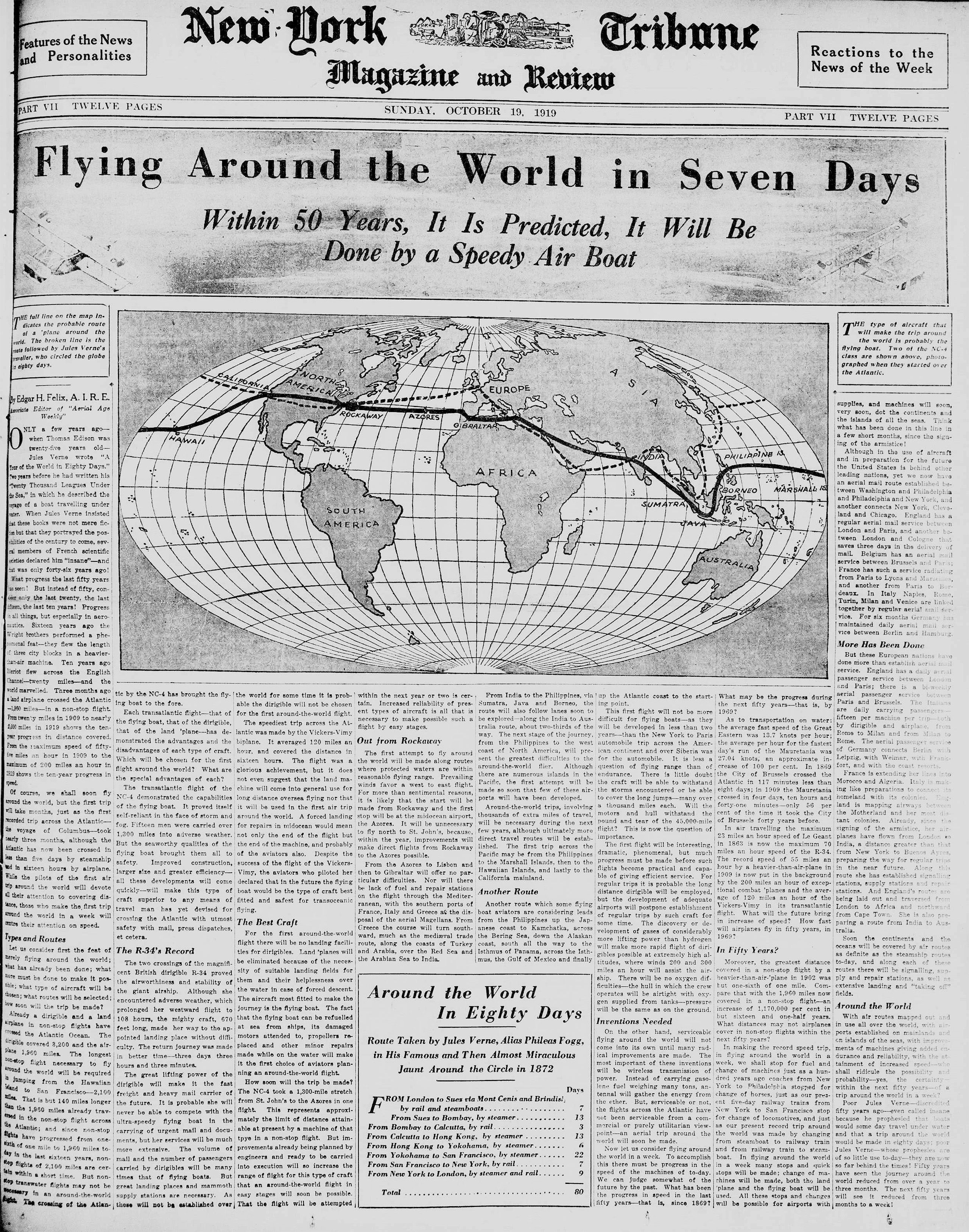 October 19, 1919, just five months after Juan Trippe wrote his article, The New York Tribune published a front page feature predicting that in 50 years, flying boats would embark from Rockaway to the Azores, and all around the world in 7 days. (New York Tribune, Chronicling America, Library of Congress).