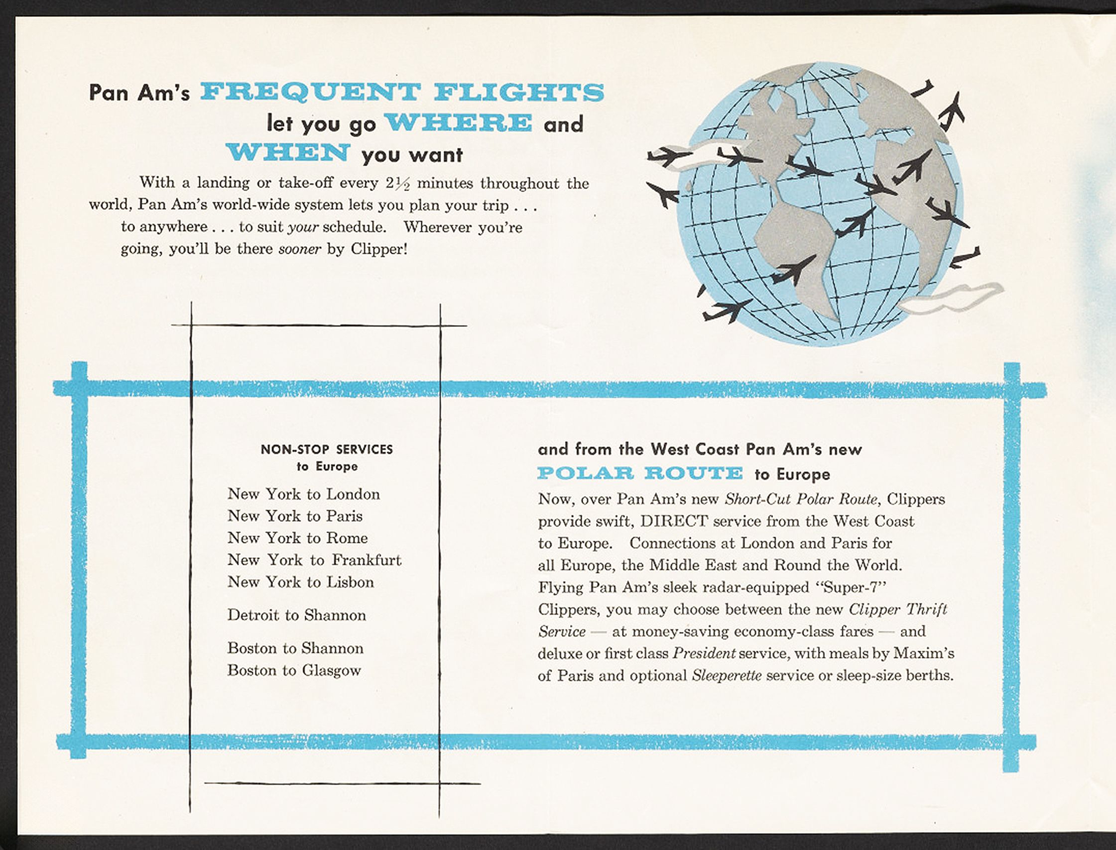 "Pan Am's frequent flights let you go where and when you want," From "Of course they're flying Pan American overseas... doesn't everyone?"(1958). (University of Miami Special Collections https://digitalcollections.library.miami.edu/digital/collection/asm0341/id/5277/rec/78).